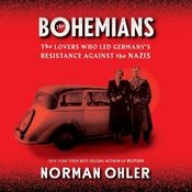 The Bohemians by  Norman Ohler audiobook