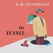 The Tunnel by  A. B. Yehoshua audiobook