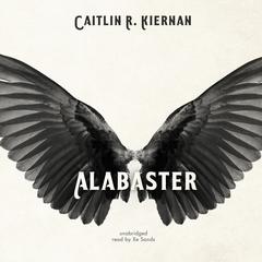 Alabaster by Caitlín R. Kiernan audiobook