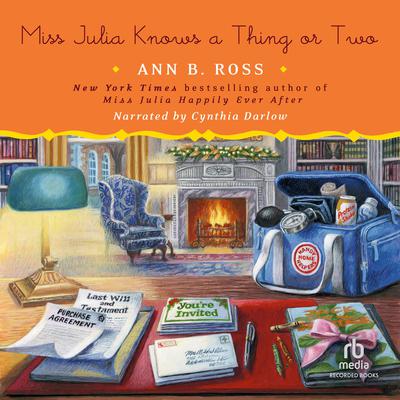 Miss Julia Knows a Thing or Two by Ann B. Ross audiobook
