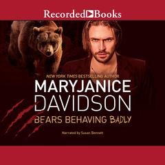 Bears Behaving Badly by MaryJanice Davidson audiobook