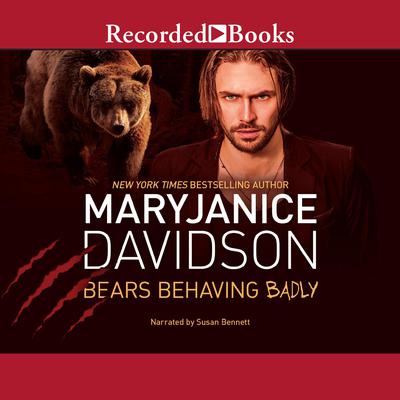 Bears Behaving Badly by MaryJanice Davidson audiobook