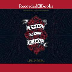 Ink in the Blood by Kim Smejkal audiobook