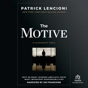 The Motive by  Patrick Lencioni audiobook