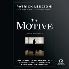 The Motive by Patrick Lencioni audiobook