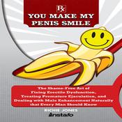 You Make My Penis Smile by  Instafo audiobook