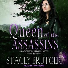 Queen of the Assassins by Stacey Brutger audiobook