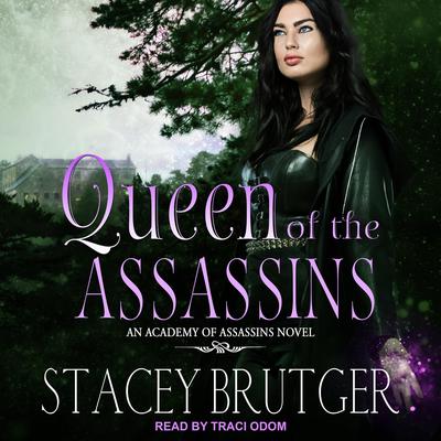 Queen of the Assassins by Stacey Brutger audiobook