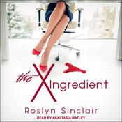 The X Ingredient by  Roslyn Sinclair audiobook