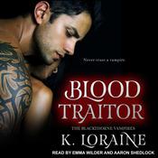 Blood Traitor by  K. Loraine audiobook