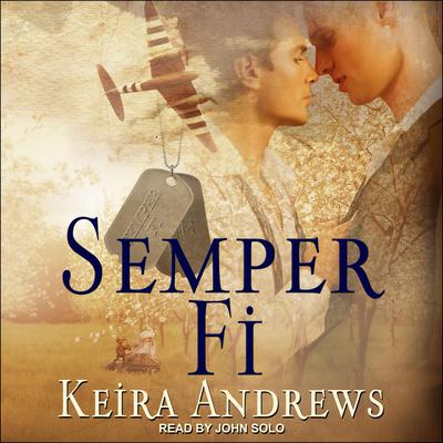Semper Fi by Keira Andrews audiobook