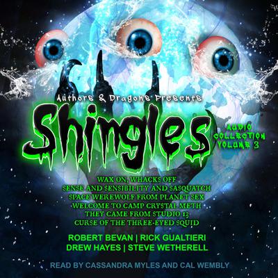 Shingles Audio Collection Volume 3 by Robert Bevan audiobook