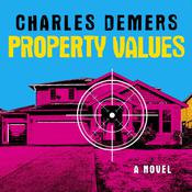 Property Values by  Charles Demers audiobook