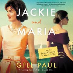 Jackie and Maria by Gill Paul audiobook