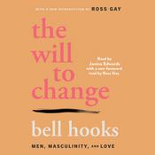 The Will to Change by  bell hooks audiobook
