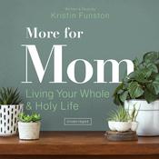 More for Mom by  Kristin Funston audiobook