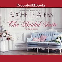 The Bridal Suite by Rochelle Alers audiobook
