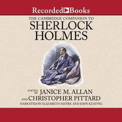 The Cambridge Companion to Sherlock Holmes by Janice M. Allan audiobook