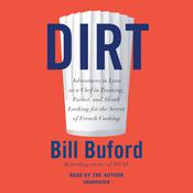 Dirt by  Bill Buford audiobook