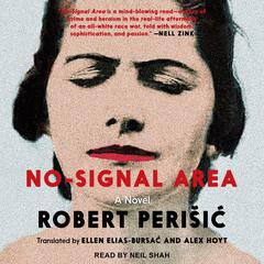 No-Signal Area by Robert Perisic audiobook