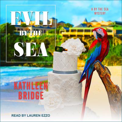 Evil by the Sea by Kathleen Bridge audiobook