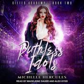 Ruthless Idols by  Michelle Hercules audiobook