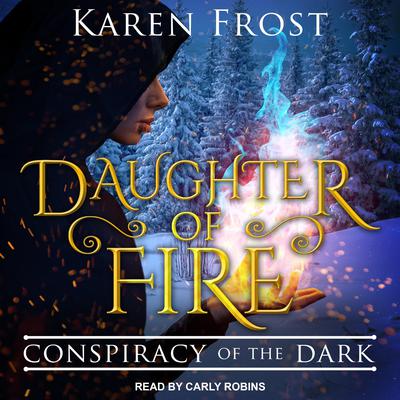 Daughter of Fire by Karen Frost audiobook