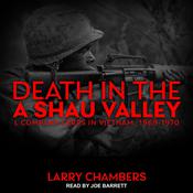 Death in the A Shau Valley by  Larry Chambers audiobook