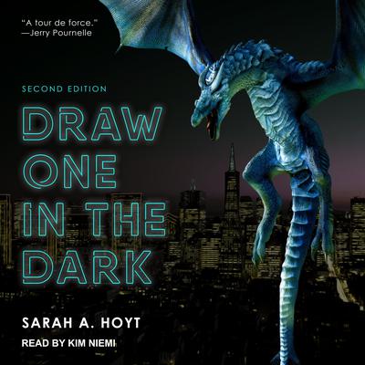 Draw One in the Dark by Sarah A. Hoyt audiobook