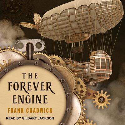 The Forever Engine by Frank Chadwick audiobook