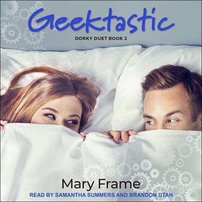 Geektastic by Mary Frame audiobook