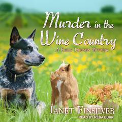 Murder in the Wine Country by Janet Finsilver audiobook