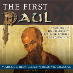 The First Paul by Marcus J. Borg audiobook