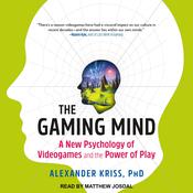 The Gaming Mind by  Alexander Kriss audiobook