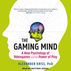The Gaming Mind by Alexander Kriss audiobook