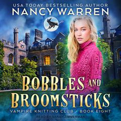 Bobbles and Broomsticks by Nancy Warren audiobook