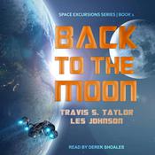 Back to the Moon by  Travis S. Taylor audiobook