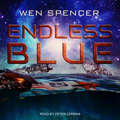 Endless Blue by Wen Spencer audiobook