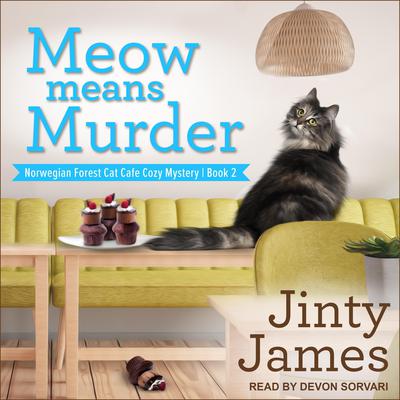 Meow Means Murder by Jinty James audiobook