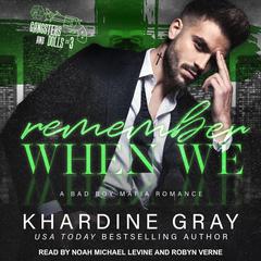 Remember When We by Khardine Gray audiobook