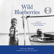 Wild Blueberries by  Peter Damm audiobook