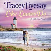 Like Lovers Do by  Tracey Livesay audiobook