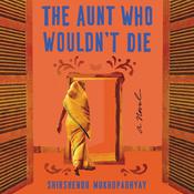 The Aunt Who Wouldn't Die by  Shirshendu Mukhopadhyay audiobook