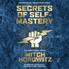 Secrets of Self-Mastery by Mitch Horowitz audiobook