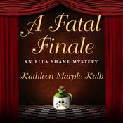 A Fatal Finale by  Kathleen Marple Kalb audiobook