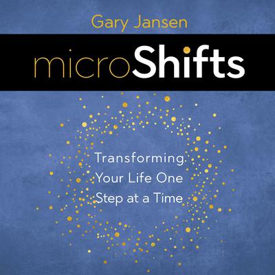 MicroShifts by Gary Jansen audiobook