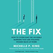 The Fix by  Michelle P. King audiobook