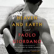Heaven and Earth by  Paolo Giordano audiobook