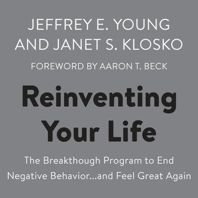 Reinventing Your Life by Jeffrey E. Young audiobook