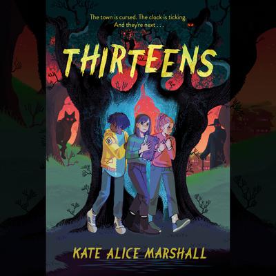 Thirteens by Kate Alice Marshall audiobook